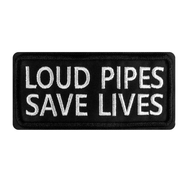 LOUD PIPES SAVE LIVES PATCH 10X5 CM
