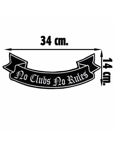 PATCH DE LONA BORDADO NO CLUBS NO RULES 34 X 14 CM.