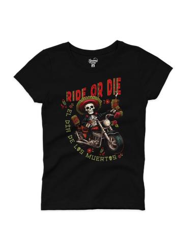 WOMEN'S RIDE OR DIE DIA DE LOS MUERTOS T-SHIRT BY ICC