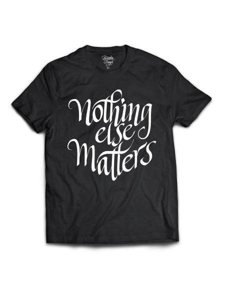 NOTHING ELSE MATTERS PARA HOMEM EM PRETO BY BETTER DAYS