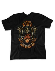 T-SHIRT ALWAYS RIDE AND NEVER DIE PARA HOMEM