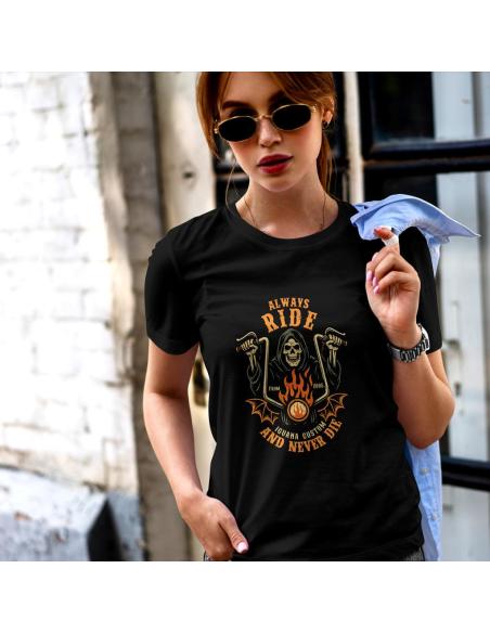 T-SHIRT ALWAYS RIDE AND NEVER DIE PARA MULHER